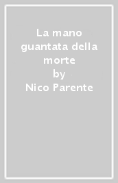 La mano guantata della morte