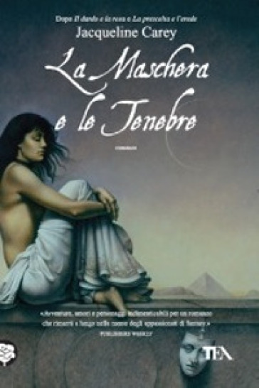 La maschera e le tenebre - Jacqueline Carey