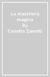 La maschera magica