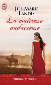 La maîtresse audacieuse