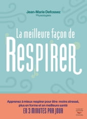 La meilleure façon de respirer