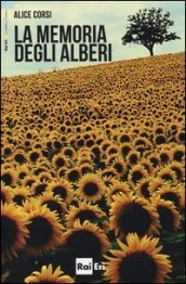 Alice Corsi, La memoria degli alberi