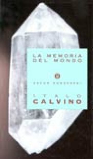 La memoria del mondo - Italo Calvino