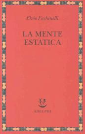 La mente estatica