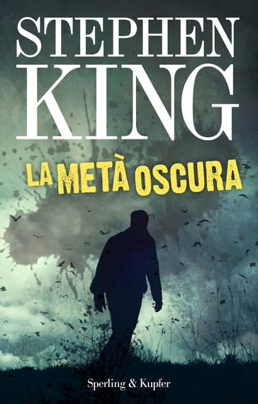 La metà oscura - Stephen King