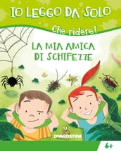 La mia amica di schifezze