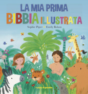 La mia prima Bibbia illustrata