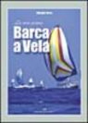 La mia prima barca a vela - Giorgio Parra