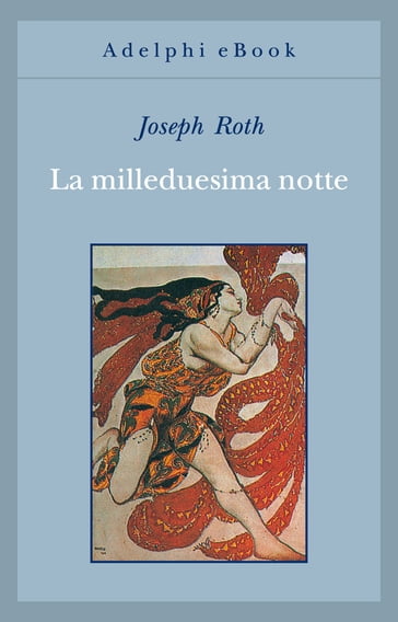 La milleduesima notte - Joseph Roth