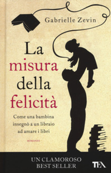 La misura della felicità - Gabrielle Zevin