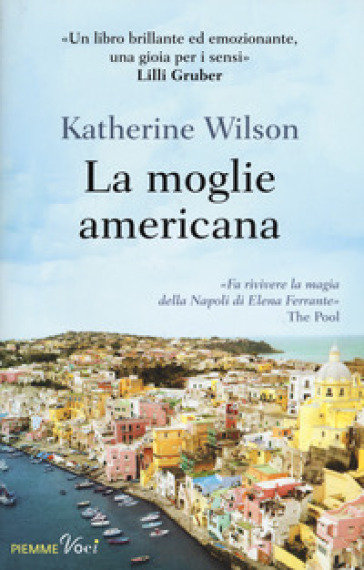 La moglie americana - Katherine Wilson