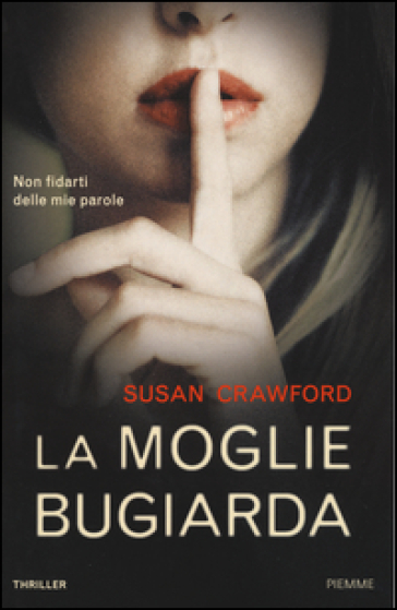 La moglie bugiarda - Susan Crawford