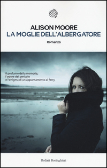 La moglie dell'albergatore - Alison Moore