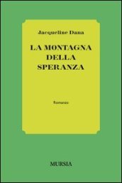 La montagna della speranza