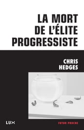 La mort de l élite progressiste