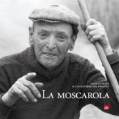 La moscarola. Con CD-Audio