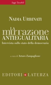 La mutazione antiegualitaria