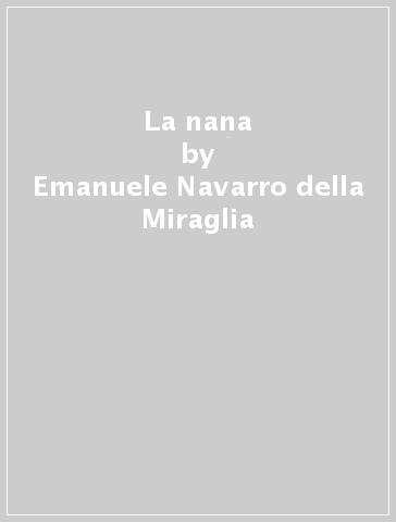 La nana - Emanuele Navarro della Miraglia