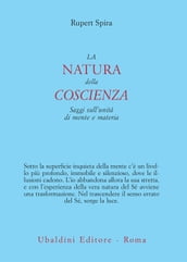 La natura della coscienza