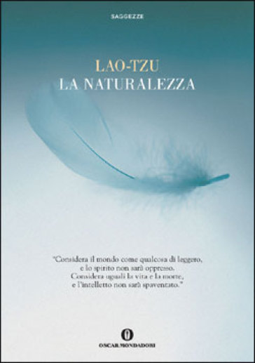 La naturalezza - Lao-Tzu