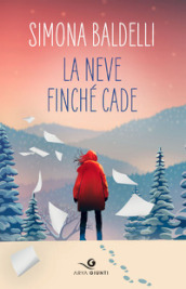 La neve finché cade