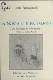 La nostalgie en images