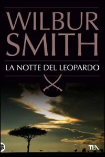 La notte del leopardo - Wilbur Smith