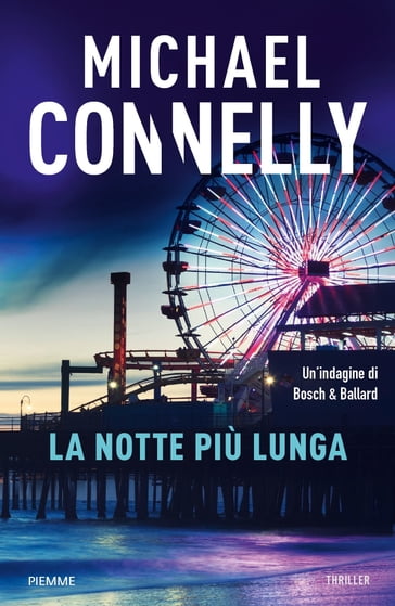 La notte più lunga - Michael Connelly