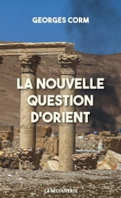 La nouvelle question d Orient