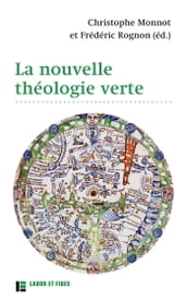 La nouvelle théologie verte