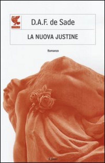 La nuova Justine - Donatien Alphonse François de Sade