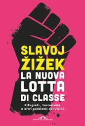 La nuova lotta di classe