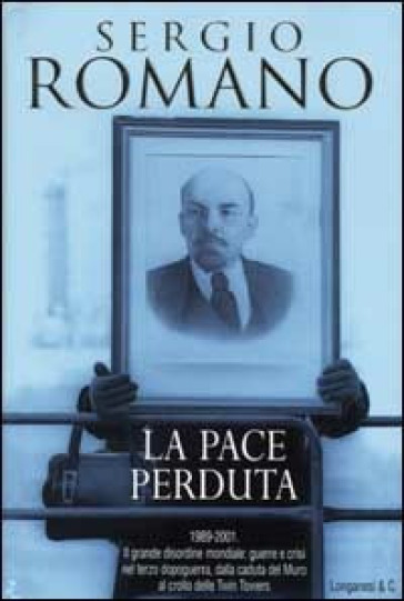 La pace perduta - Sergio Romano