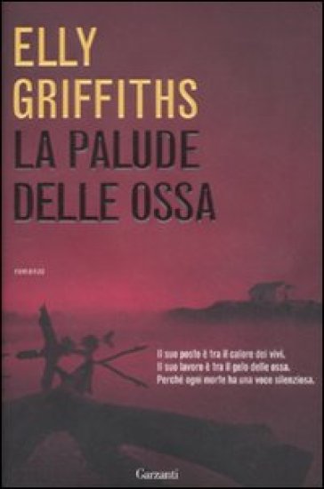 La palude delle ossa - Elly Griffiths
