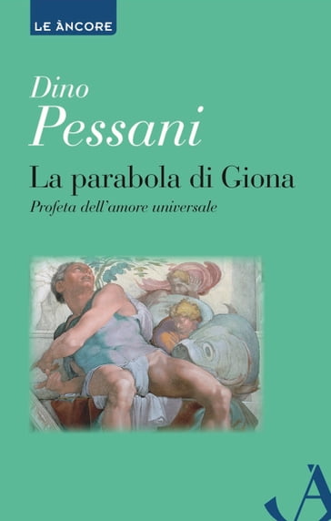 La parabola di Giona - Dino Pessani