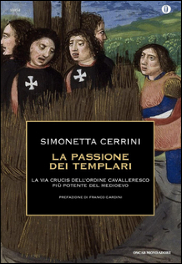 La passione dei templari. - Simonetta Cerrini