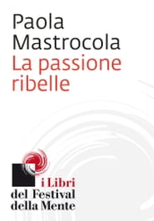 La passione ribelle