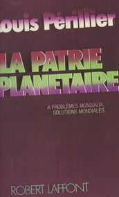 La patrie planétaire