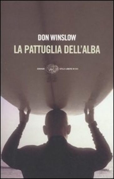 La pattuglia dell'alba - Don Winslow