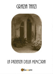 La pazienza della memoria