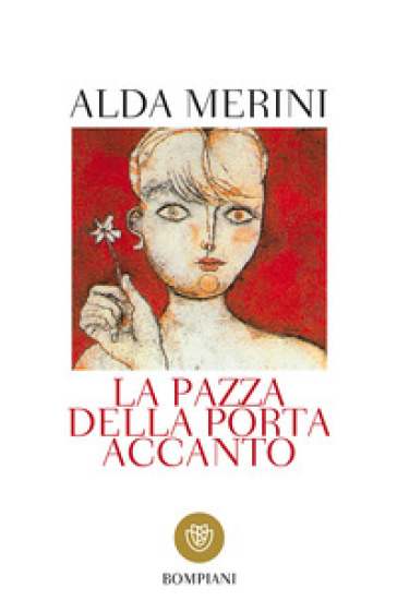 La pazza della porta accanto - Alda Merini