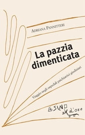 La pazzia dimenticata