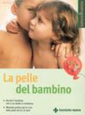 La pelle del bambino - Giulia Penazzi