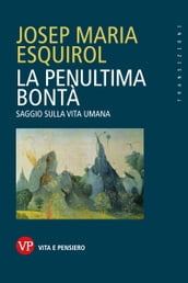 La penultima bontà