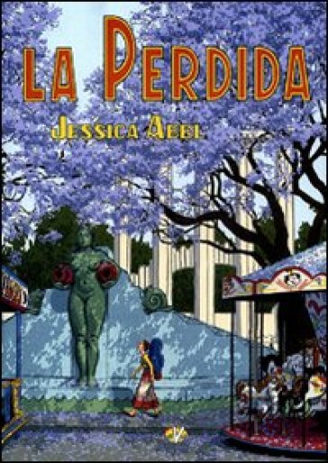 La perdida - Jessica Abel