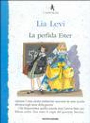 La perfida Ester - Lia Levi