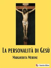 La personalità di Gesù