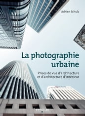 La photographie urbaine