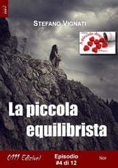 La piccola equilibrista #4