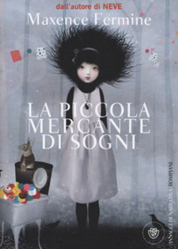 La piccola mercante di sogni - Maxence Fermine